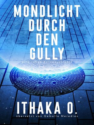 cover image of Mondlicht durch den Gully